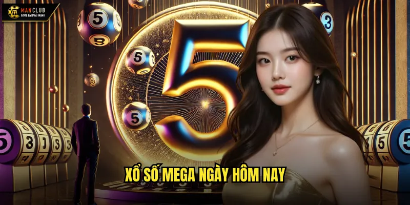 Xổ số Mega ngày hôm nay manclub kết quả Mega 6/45 cập nhật tức thì 1 Xổ số Mega ngày hôm nay